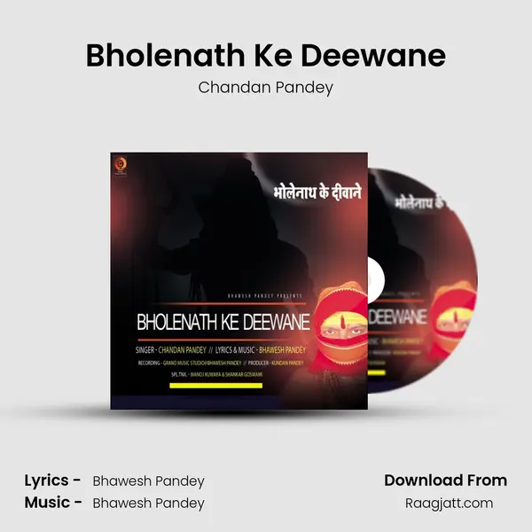 Bholenath Ke Deewane - Chandan Pandey album cover 