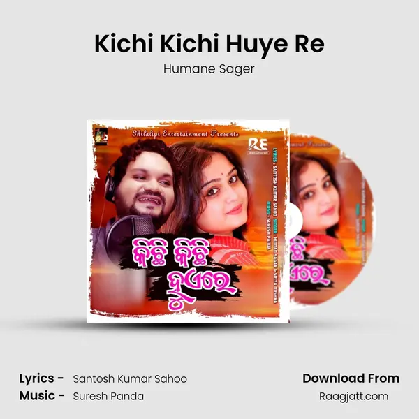 Kichi Kichi Huye Re mp3 song