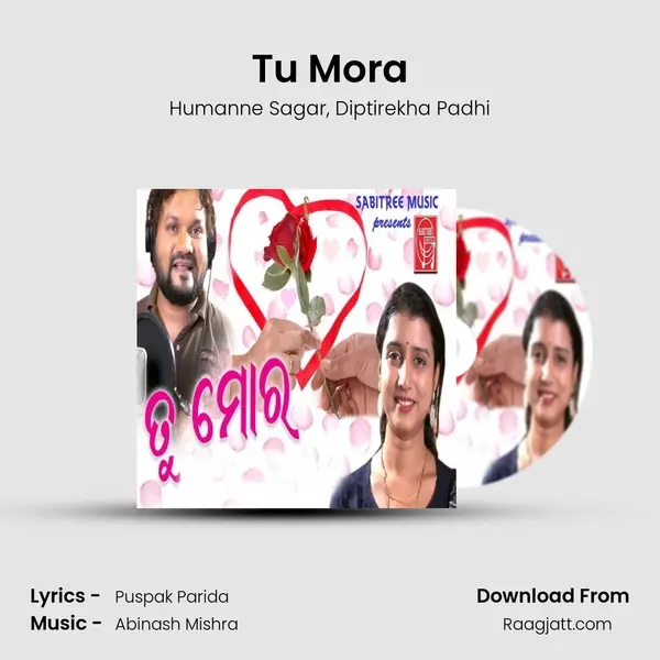 Tu Mora mp3 song