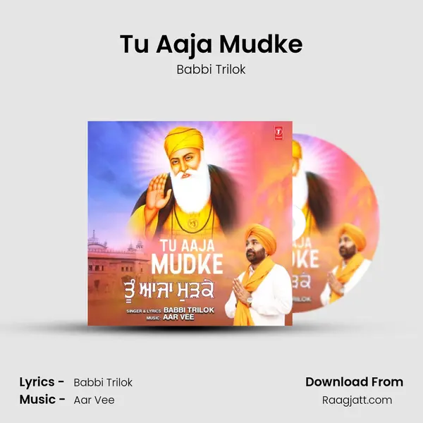 Tu Aaja Mudke - Babbi Trilok album cover 