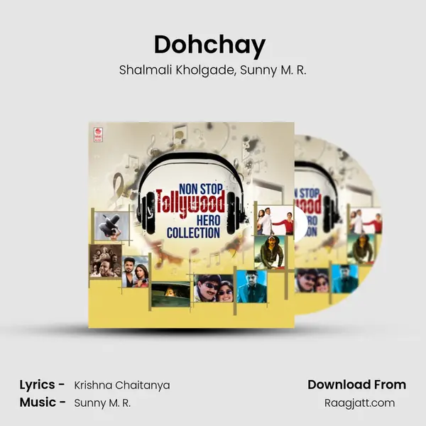 Dohchay (From Dohchay) mp3 song