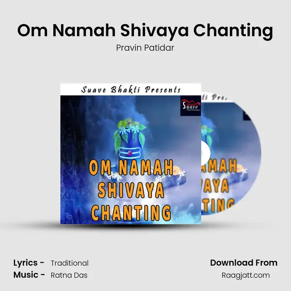 Om Namah Shivaya Chanting mp3 song