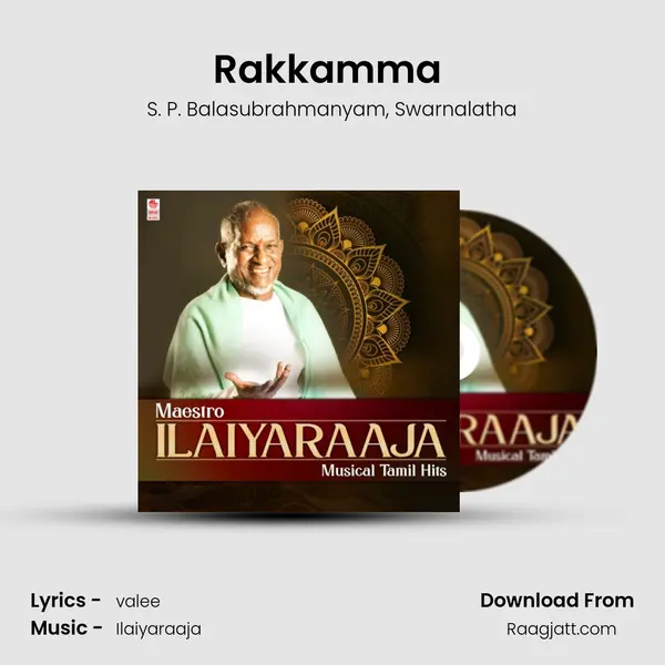 Rakkamma (From Thalapathi) mp3 song