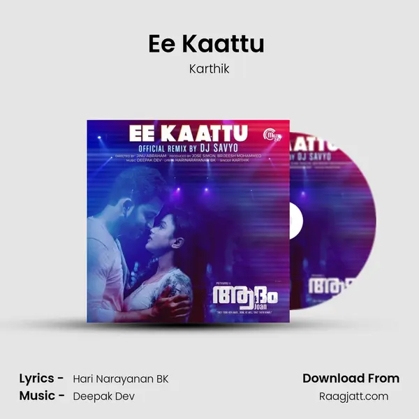 Ee Kaattu (Official Remix By DJ Savyo) - Karthik album cover 