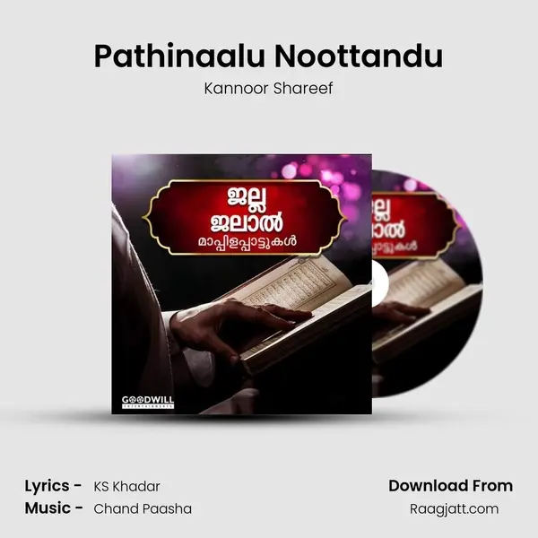 Pathinaalu Noottandu - Kannoor Shareef album cover 