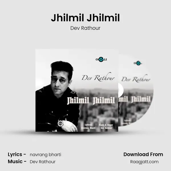 Jhilmil Jhilmil - Dev Rathour album cover 