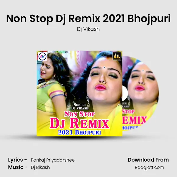 Non Stop Dj Remix 2021 Bhojpuri mp3 song