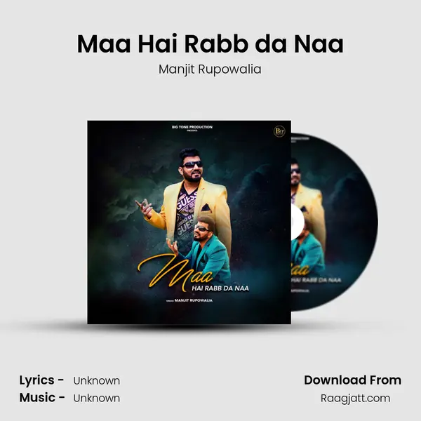 Maa Hai Rabb da Naa mp3 song