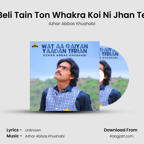 Beli Tain Ton Whakra Koi Ni Jhan Te mp3 song