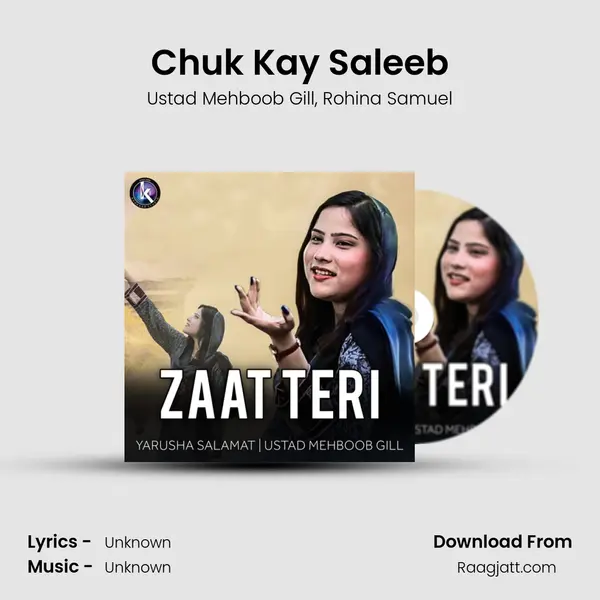 Chuk Kay Saleeb mp3 song