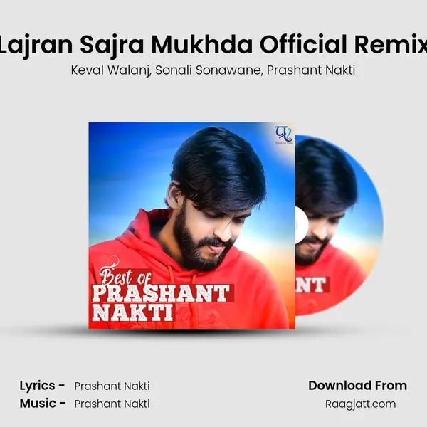 Lajran Sajra Mukhda Official Remix mp3 song