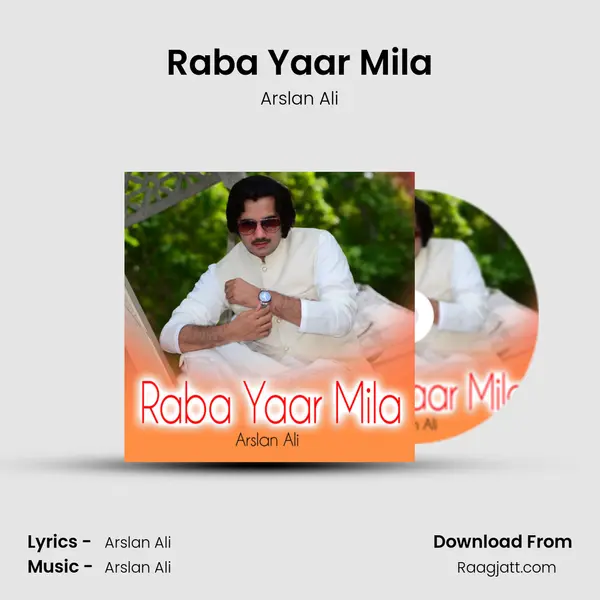 Raba Yaar Mila - Arslan Ali album cover 