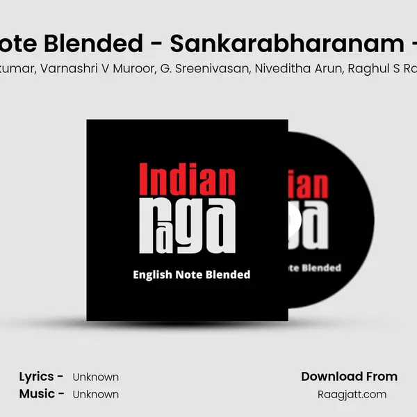 English Note Blended - Sankarabharanam - Tala Adi - IndianRaga album cover 