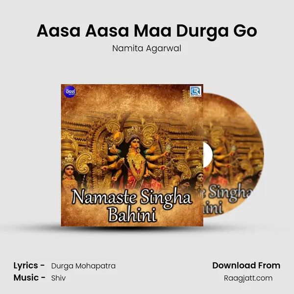 Aasa Aasa Maa Durga Go - Namita Agarwal album cover 