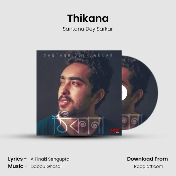 Thikana - Santanu Dey Sarkar album cover 