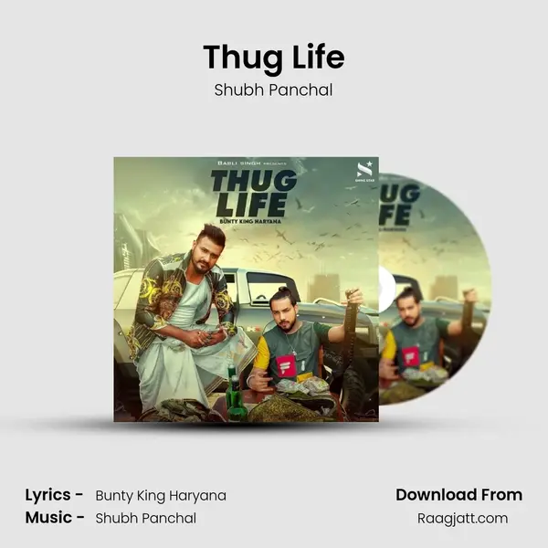 Thug Life - Shubh Panchal album cover 