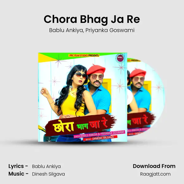 Chora Bhag Ja Re - Bablu Ankiya album cover 