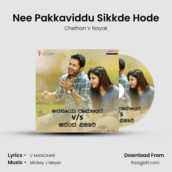 Nee Pakkaviddu Sikkde Hode - Chethan V Nayak album cover 