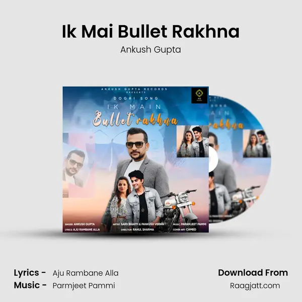 Ik Mai Bullet Rakhna - Ankush Gupta album cover 