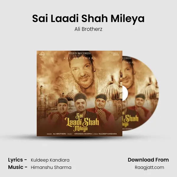 Sai Laadi Shah Mileya mp3 song