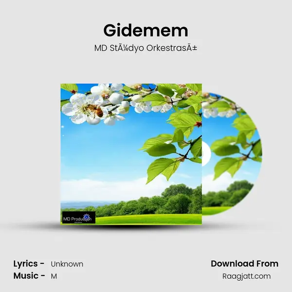 Gidemem mp3 song