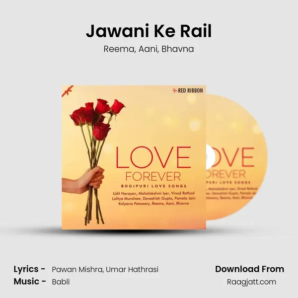 Jawani Ke Rail mp3 song