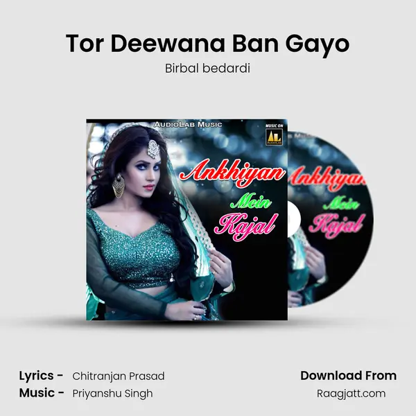 Tor Deewana Ban Gayo mp3 song