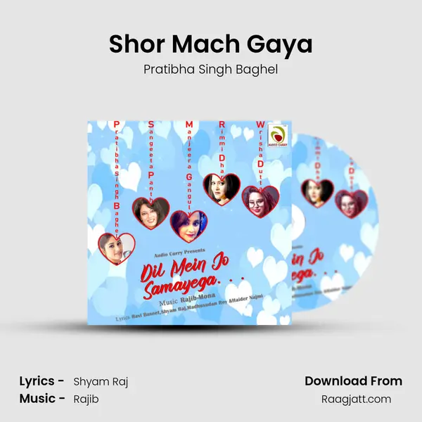 Shor Mach Gaya - Pratibha Singh Baghel album cover 