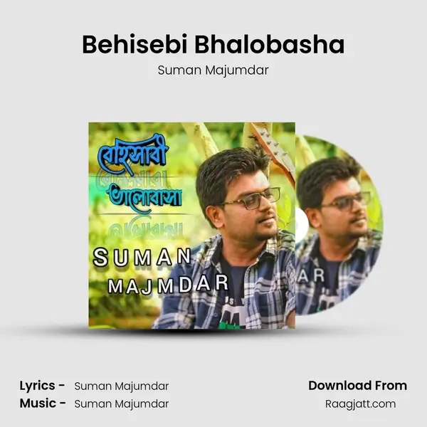 Behisebi Bhalobasha mp3 song