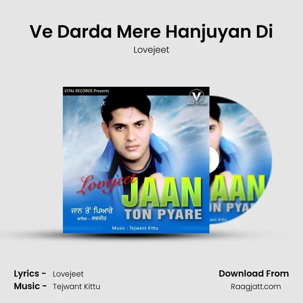 Ve Darda Mere Hanjuyan Di - Lovejeet album cover 