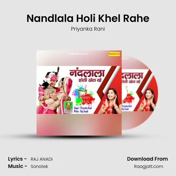 Nandlala Holi Khel Rahe - Priyanka Rani album cover 