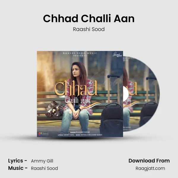 Chhad Challi Aan - Raashi Sood album cover 