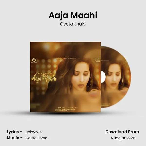 Aaja Maahi mp3 song