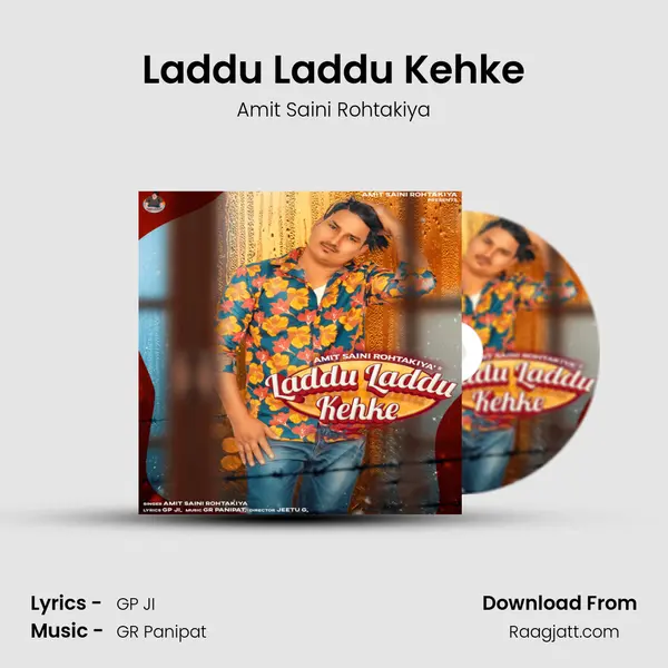 Laddu Laddu Kehke mp3 song