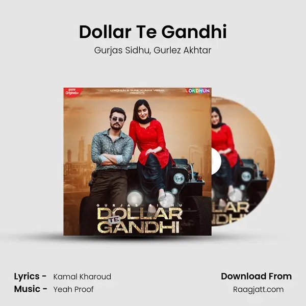 Dollar Te Gandhi mp3 song