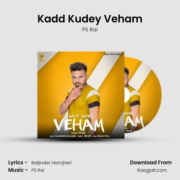 Kadd Kudey Veham mp3 song