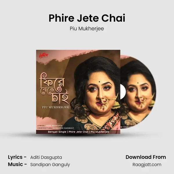 Phire Jete Chai mp3 song