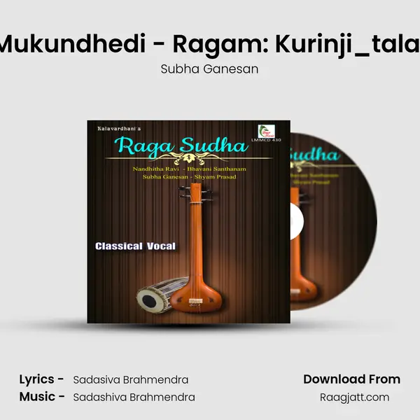 Brugi Mukundhedi - Ragam: Kurinji_talam: Adi - Subha Ganesan album cover 