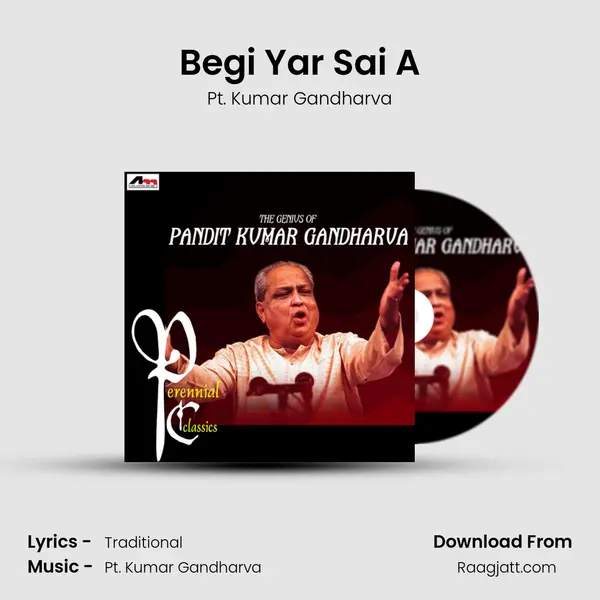 Begi Yar Sai A - Pt. Kumar Gandharva album cover 