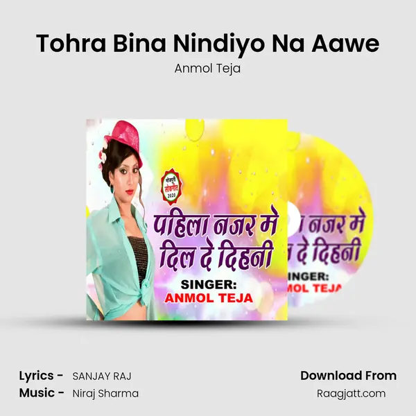 Tohra Bina Nindiyo Na Aawe mp3 song