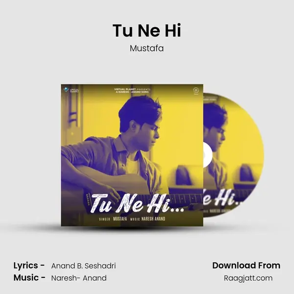 Tu Ne Hi mp3 song