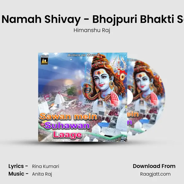 Om Namah Shivay - Bhojpuri Bhakti Song mp3 song