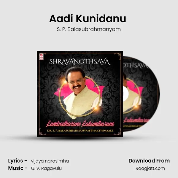 Aadi Kunidanu (From 