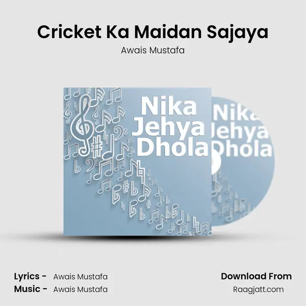 Cricket Ka Maidan Sajaya - Awais Mustafa album cover 