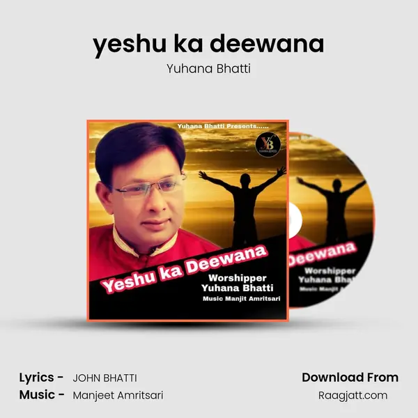 yeshu ka deewana mp3 song