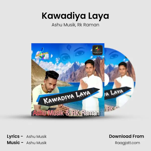 Kawadiya Laya mp3 song