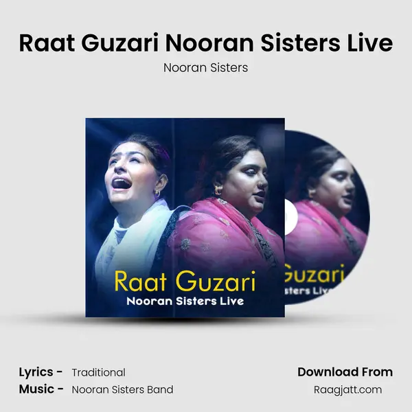 Raat Guzari Nooran Sisters Live mp3 song