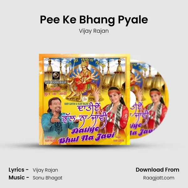 Pee Ke Bhang Pyale mp3 song