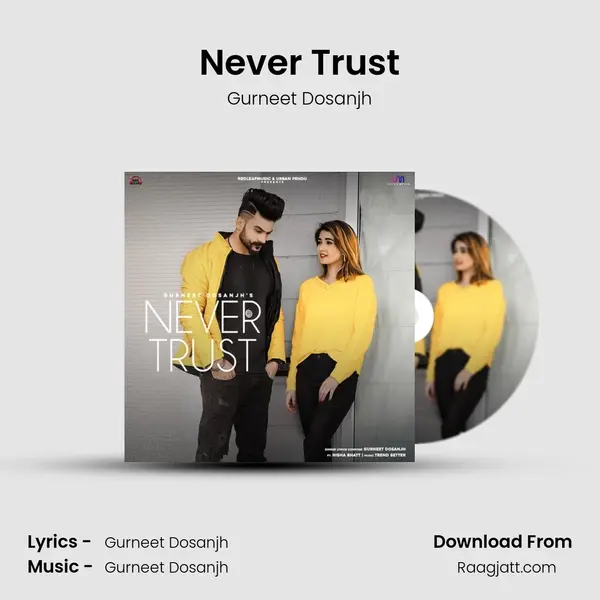 Never Trust - Gurneet Dosanjh album cover 