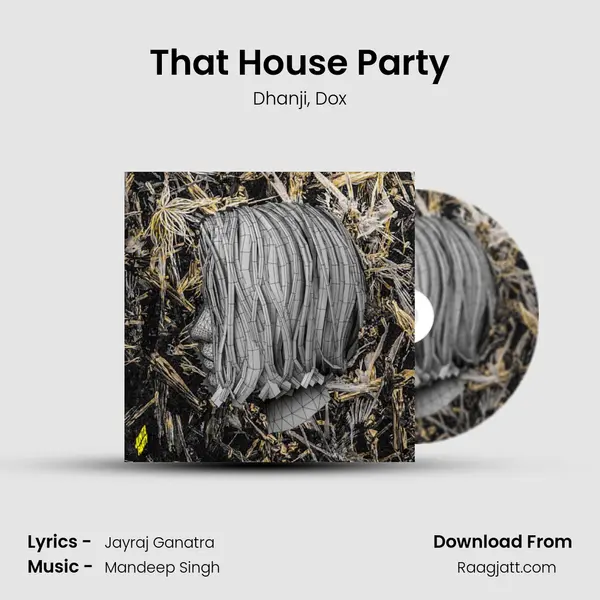 That House Party - Dhanji album cover 